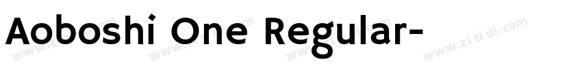 Aoboshi One Regular字体转换